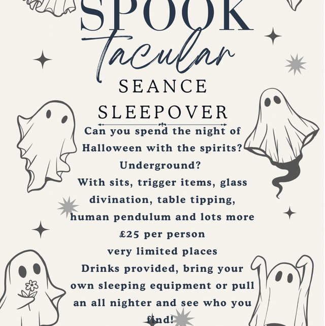 Seance sleeover Halloween- 31st October 9pm